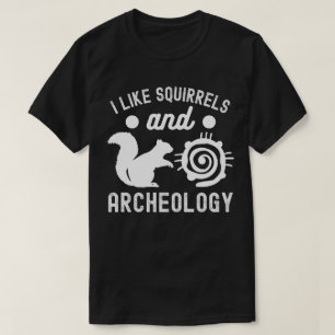 Ik hou van eekhoorns en archeologie, archeologie l t-shirt