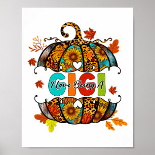 Ik hou van een Gigi Thanksgiving Pumpkin Autumn Fa Poster