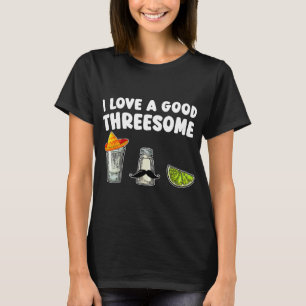 Ik hou van een goede drieling Tequila Cinco De May T-shirt