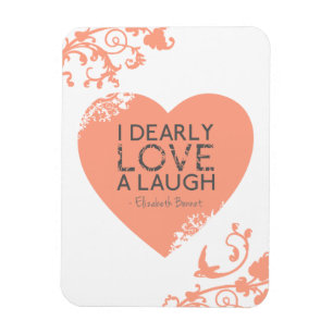 Ik hou van een Laugh, Jane Austen Quote Magneet