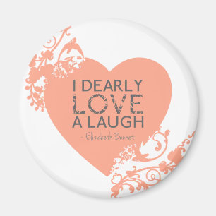 Ik hou van een Laugh, Jane Austen Quote Magneet