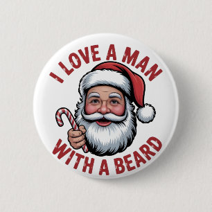 Ik hou van een man met een baard Baardige kerstman Ronde Button 5,7 Cm