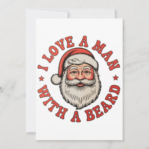 Ik hou van een man met een baard Kerstman Kerstmis Kaart