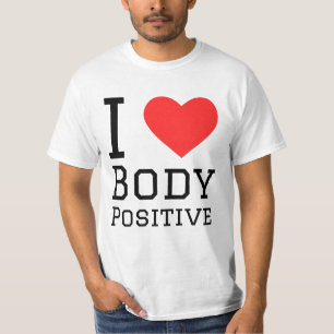 Ik hou van een positief lichaam t-shirt