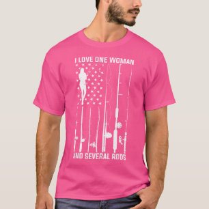 Ik hou van een vrouw en een aantal Vissen Rods Fun T-shirt