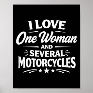 Ik hou van één vrouw en verschillende motorfietsen poster