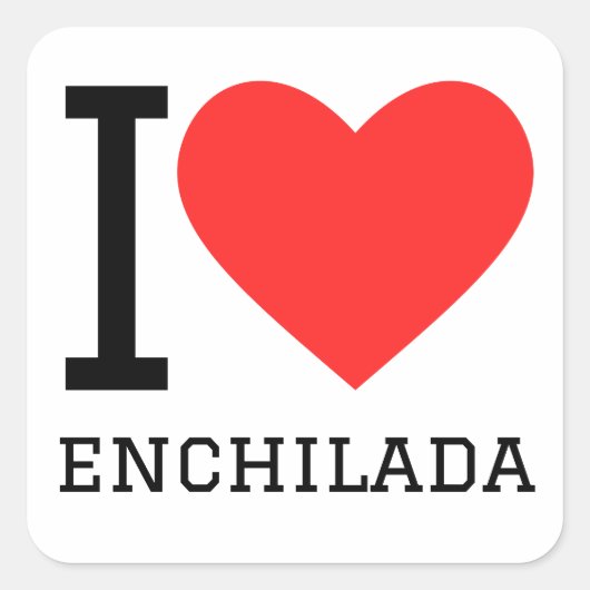 Ik hou van enchilada vierkante sticker (Voorkant)
