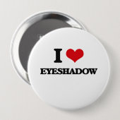 Ik hou van Eyeshadow Ronde Button 4,0 Cm (Voorkant /achterkant)