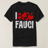 Ik hou van Fauci Funny Dr Fauci t-shirt Gift (Design voorkant)