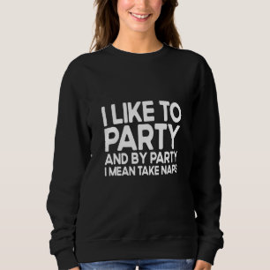 Ik hou van feest en ik bedoel per partij kaarten m trui