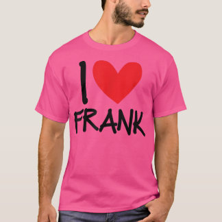 Ik hou van Frank Name Heart Persoonlijke Mannen Gu T-shirt