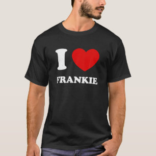 Ik hou van Frankie Ik hart Frankie Grappig Voornaa T-shirt