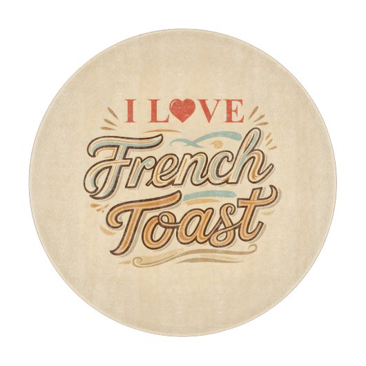 Ik hou van Franse Toast Snijplank (Voorkant)