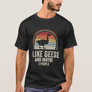 Ik hou van ganzen en misschien 3 mensen gans t-shirt