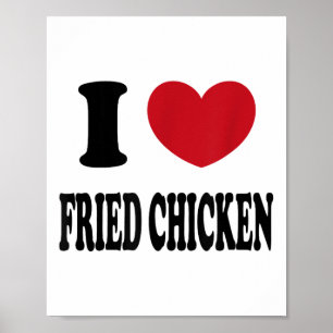 Ik hou van gebakken kip _1 poster