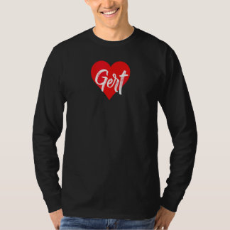 Ik hou van Gert Voornaam Liefde Hart T-shirt