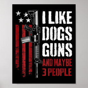 Ik Hou Van Geweer Honden En Misschien 3 Mensen - G Poster