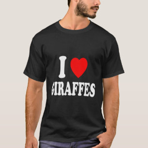 Ik hou van Giraffes Favoriete Animal Zoo Africa T-shirt