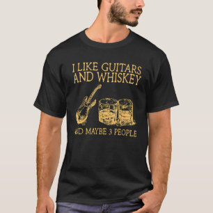 Ik hou van gitaren en whisky en misschien 3 mensen t-shirt