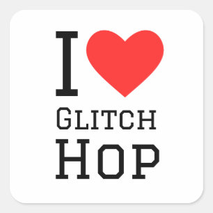 Ik hou van glitch hop vierkante sticker