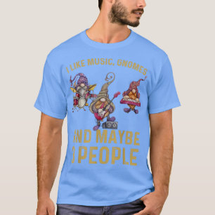 Ik hou van Gnomes Muziek en misschien 3 mensen Fun T-shirt