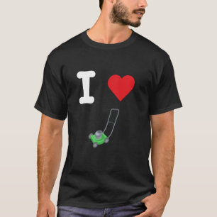 Ik hou van grasmaaiers gesneden gras tuinieren gem t-shirt