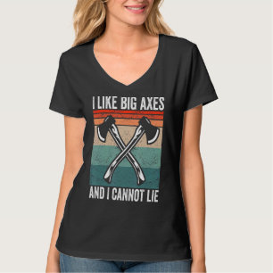 Ik hou van grote bijlen en ik kan niet liegen Hatc T-shirt