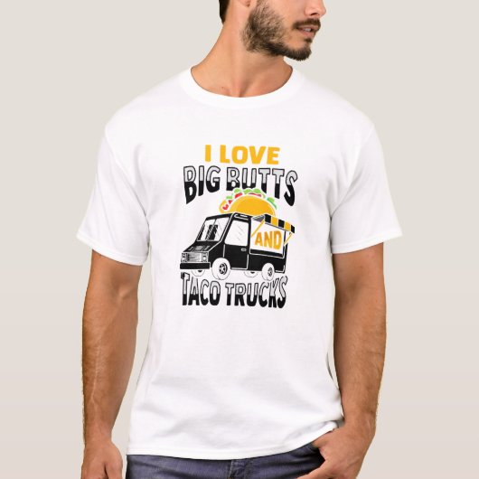 Ik hou van grote knoppen en taco Trucks Design T-shirt (Voorkant)