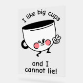 Ik hou van grote kopjes - grappig acryl teken acryl bord (Hoek)