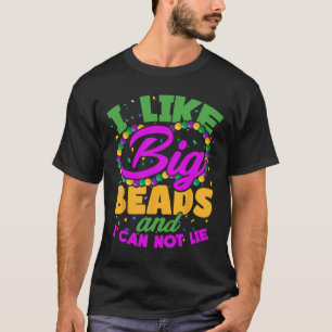 Ik hou van grote kralen en ik kan niet liegen t-shirt