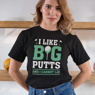 Ik hou van grote putten en ik kan niet liegen t-shirt