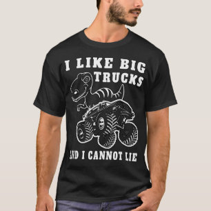 Ik hou van grote vrachtwagens en ik kan niet liege t-shirt