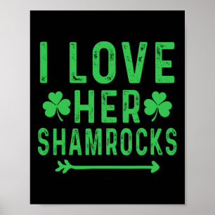 Ik hou van haar Shamrocks-shirts St Patricks Day M Poster