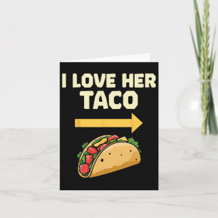 Ik hou van haar Taco Mexicaans Feest Koppels Cinco Kaart