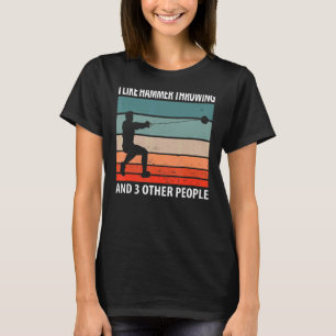 Ik hou van Hammer Throwing en 3 andere mensen T-shirt