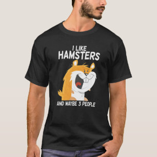 Ik hou van hamsters en misschien 3 mensen die hams t-shirt