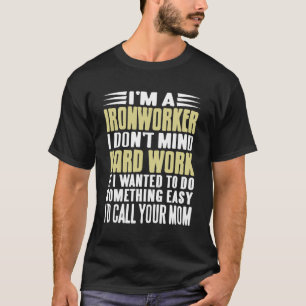 Ik Hou Van Hard Werk IJzerwerkers Trots T-shirt