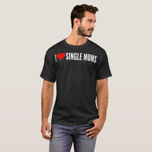Ik hou van hart single moeders _2 t-shirt (Voorkant volledig)