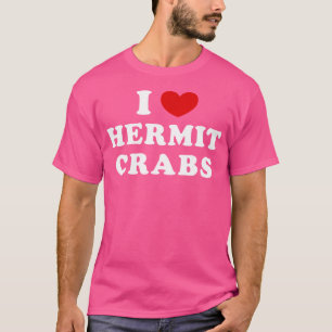 Ik hou van heremietkreeften in hart-heremietkreeft t-shirt