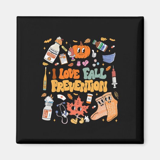 Ik hou van Herfst Preventie Thanksgiving Nurse Phy Magneet (Voorkant)