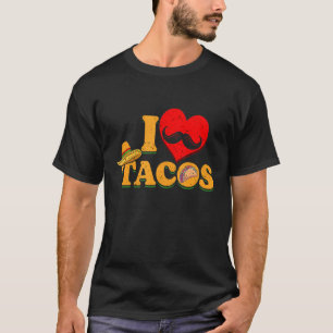 Ik hou van het eten van heerlijke taco's Mexicaans T-shirt