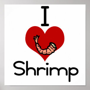 Ik hou van het hart Shrimp Poster
