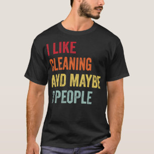 Ik hou van het schoonmaken van misschien 3 mensen t-shirt