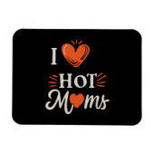 Ik hou van hete moeders ik hart hete moeders benau magneet (Horizontaal)