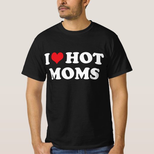 ik hou van hete moeders t-shirt (Voorkant)