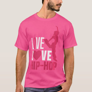 Ik hou van hiphop dans breakdace breakdancer grapp t-shirt