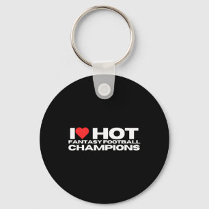 Ik hou van Hot Fantasy Football Champions Mom Wife Sleutelhanger