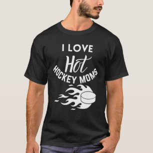 Ik hou van Hot Hockey Moms Funny T-shirt