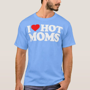 Ik hou van Hot Moms Grapny Red Heart Love Moms T-shirt