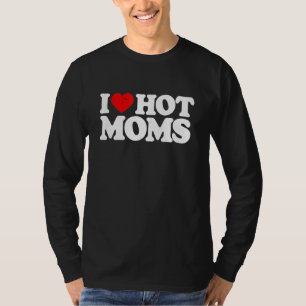 Ik hou van Hot Moms Red Heart Love Moms 2 T-shirt